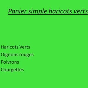 Panier simple haricots verts 