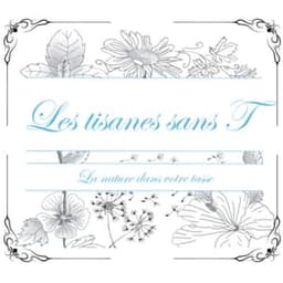 Les Tisanes Sans T Les Tisanes Sans T #6